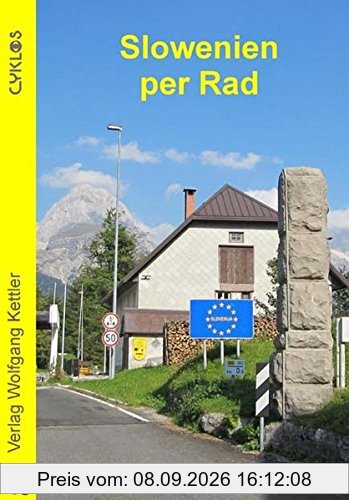 Slowenien per Rad (Cyklos-Fahrrad-Reiseführer)