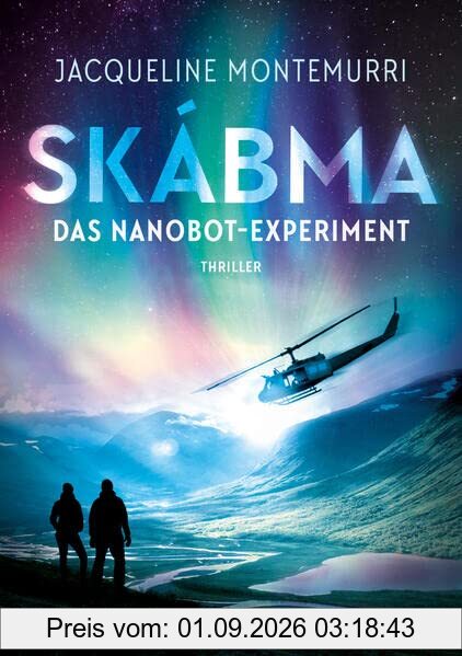 Skábma: Das Nanobot-Experiment
