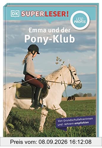 SUPERLESER! Emma und der Pony-Klub: Sach-Geschichten für Erstleser, Lesestufe Leseprofis