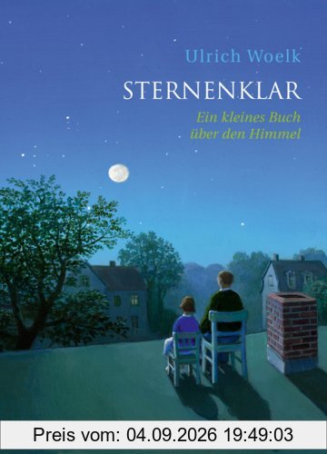 Sternenklar: Ein kleines Buch über den Himmel