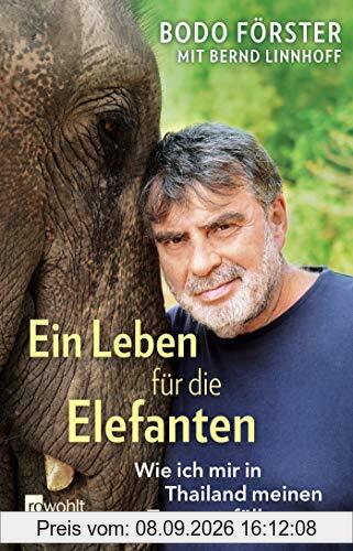 Ein Leben für die Elefanten: Wie ich mir in Thailand meinen Traum erfüllte