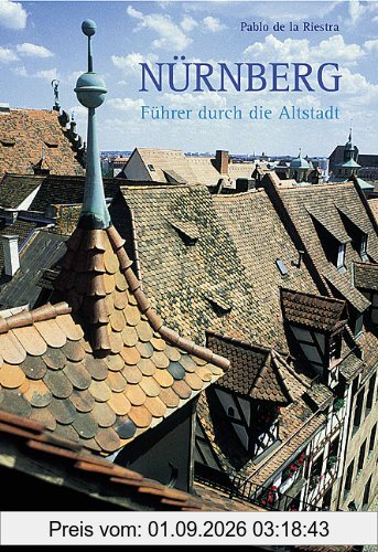 Nürnberg: Die historische Altstadt