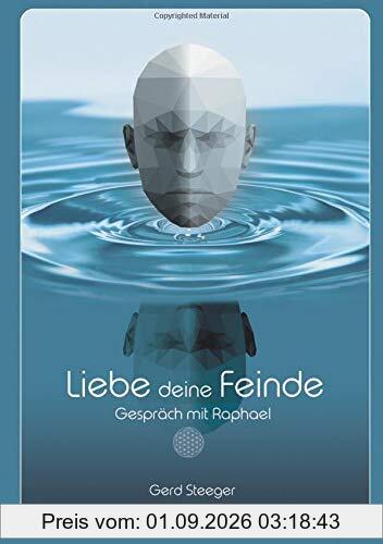 Liebe deine Feinde: Gespräch mit Raphael