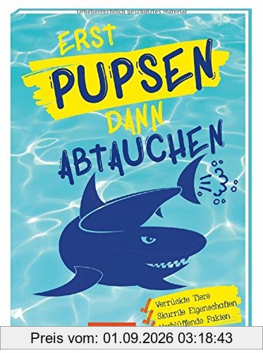 Erst pupsen, dann abtauchen