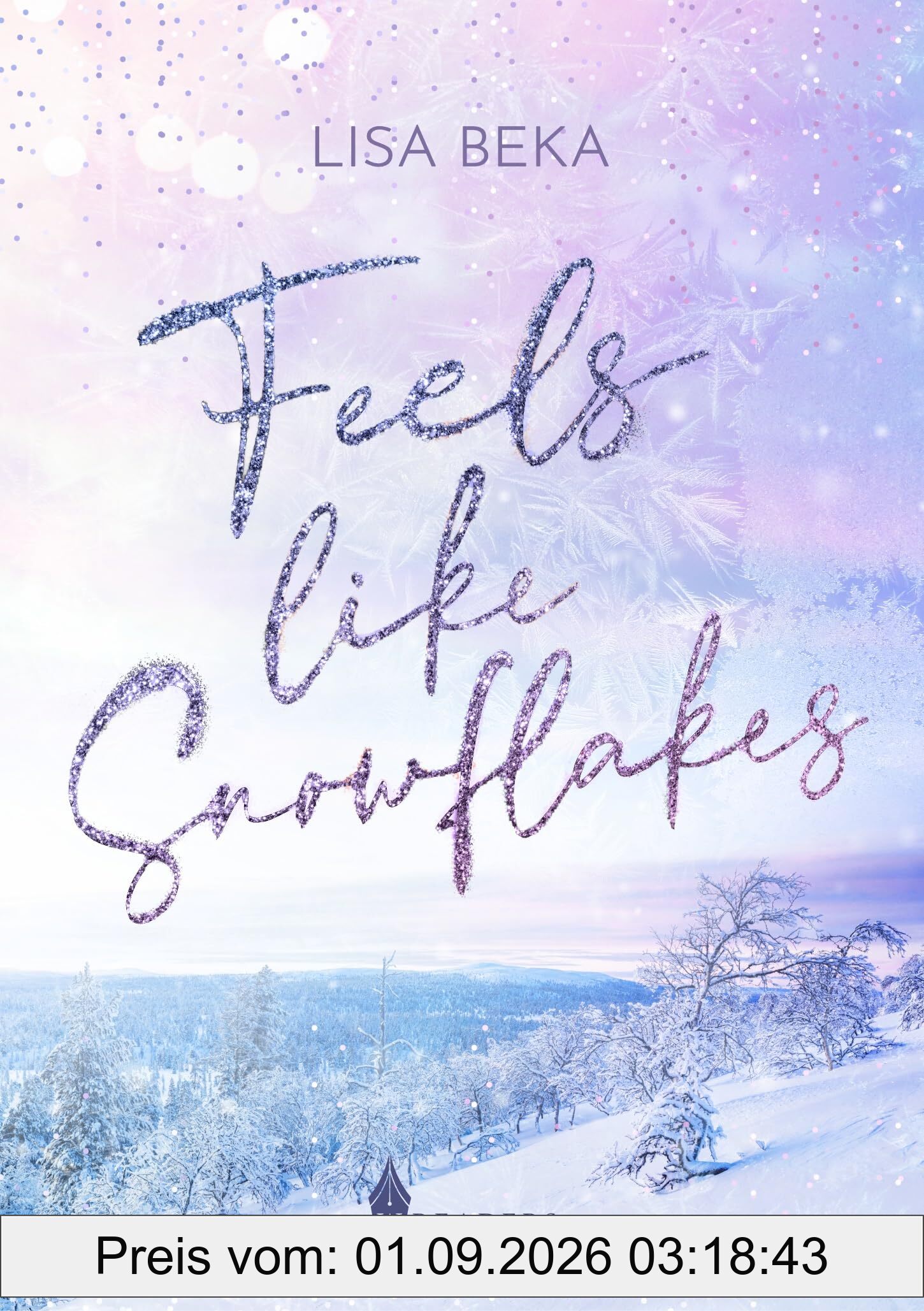Feels Like Snowflakes: Mit wunderschönem limitierten Farbschnitt (seasons of love: willingen stories, Band 1)