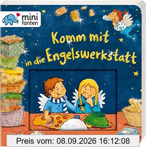 minifanten 22: Komm mit in die Engelswerkstatt