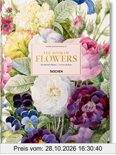 The book of flowers. Das Buch der Blumen. Le livre des fleurs