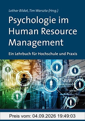 Psychologie im Human Resource Management: Ein Lehrbuch für Hochschule und Praxis