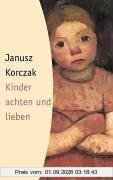 Kinder achten und lieben