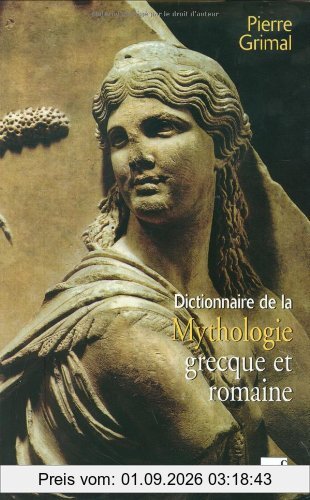 Dictionnaire de la mythologie grecque et romaine