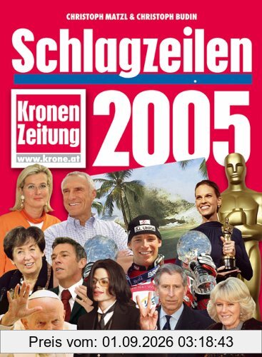Schlagzeilen 2005. Kronen Zeitung