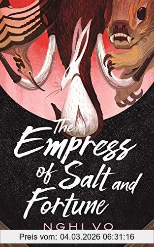 Nghi Vo The Empress Of Salt And Fortune (Singing Hills Cycle, 1)