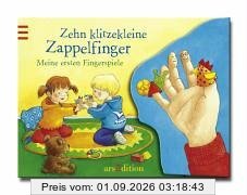 Zehn klitzekleine Zappelfinger: Meine ersten Fingerspiele