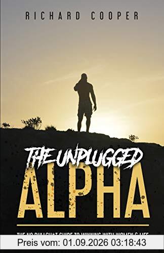 The Unplugged Alpha