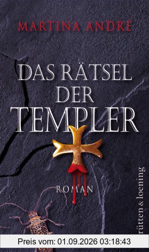 Das Rätsel der Templer: Roman