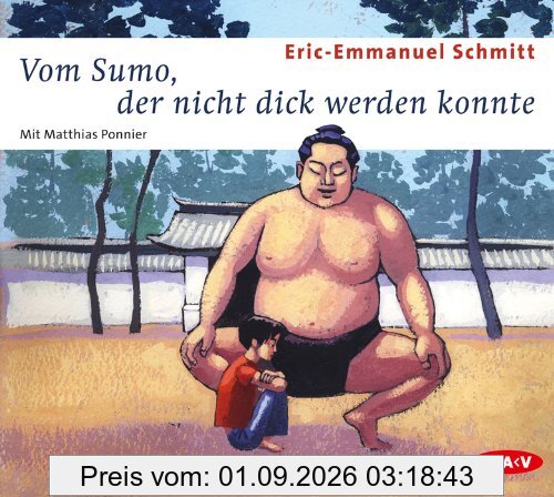 Vom Sumo, der nicht dick werden konnte, 2 Audio-CDs