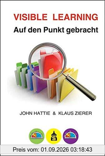Visible Learning: Auf den Punkt gebracht
