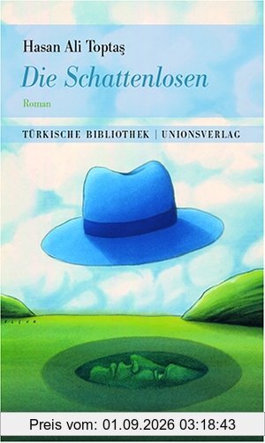 Die Schattenlosen.