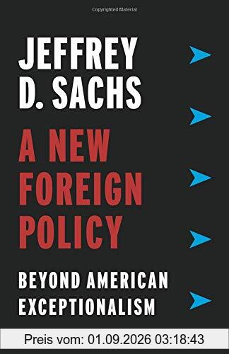 A New Foreign Policy: Beyond American Exceptionalism