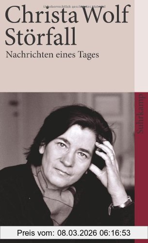 Christa Wolf Störfall, Nachrichten Eines Tages (suhrkamp Taschenbuch)
