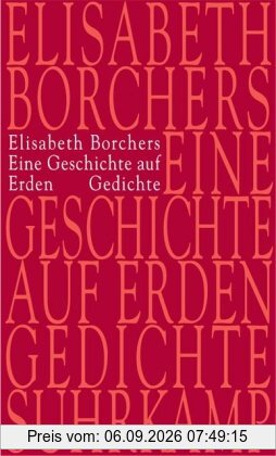 Eine Geschichte auf Erden: Gedichte