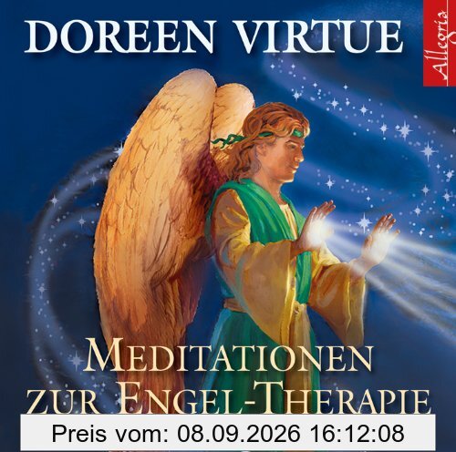 Meditationen zur Engel-Therapie: Ungekürzte Lesung