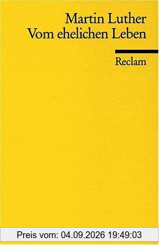 Vom ehelichen Leben und andere Schriften über die Ehe