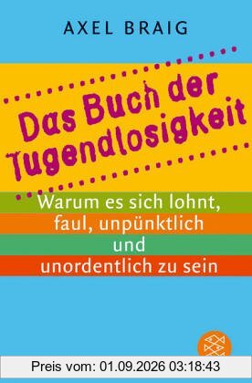 Das Buch der Tugendlosigkeit