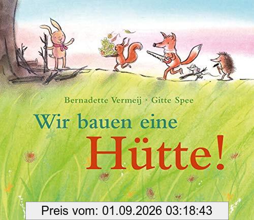 Wir bauen eine Hütte!