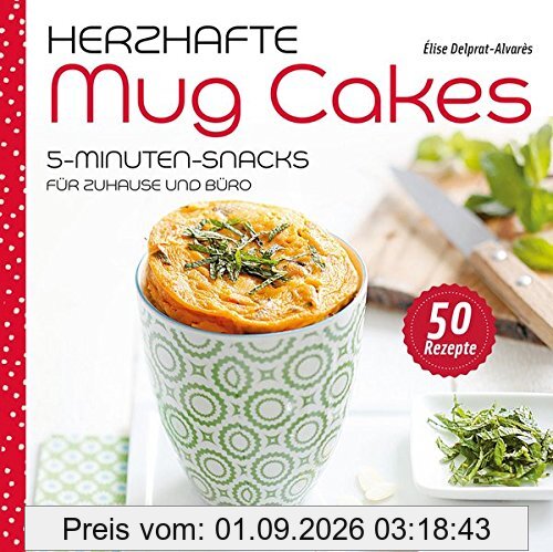 Herzhafte Mug Cakes