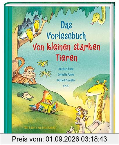 Das Vorlesebuch von kleinen starken Tieren