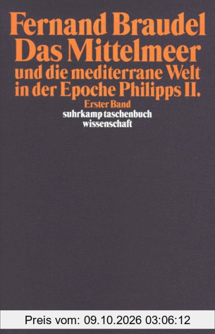 Das Mittelmeer und die mediterrane Welt in der Epoche Philipps II.: 3 Bde.