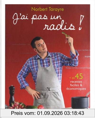 J'ai pas un radis !