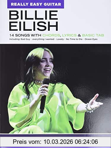 unbekannt Billie Eilish - Really Easy Guitar Series, 14 Songs With Chords, Lyrics & Basic Tab