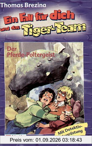 Ein Fall für dich und das Tiger-Team, Bd.2, Der Pferde-Poltergeist