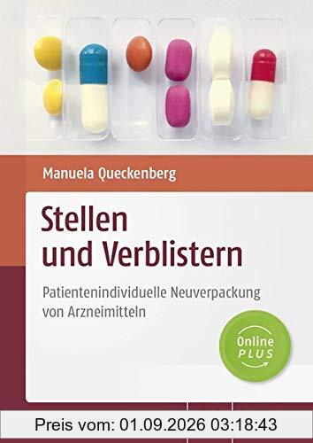 Stellen und Verblistern: Patientenindividuelle Neuverpackung von Arzneimitteln
