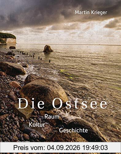 Die Ostsee: Raum – Kultur – Geschichte