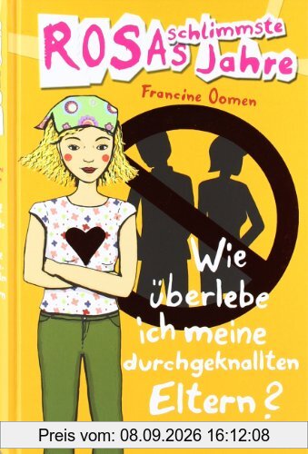 Rosas schlimmste Jahre 5: Wie überlebe ich meine durchgeknallten Eltern?