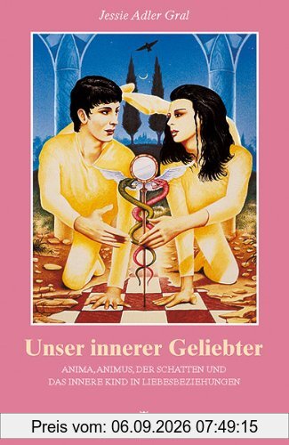 Unser innerer Geliebter: Anima, Animus, der Schatten und das Innere Kind in Liebesbeziehungen