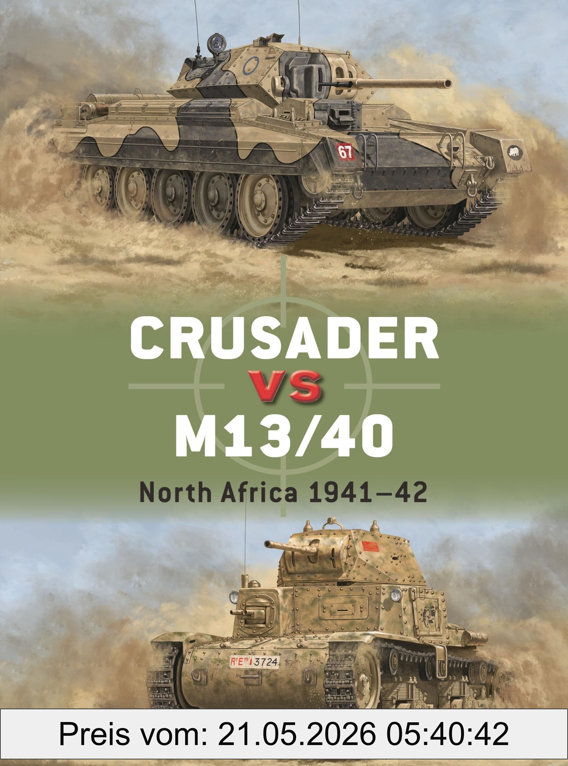 David Greentree Crusader Vs M13/40, North Africa 1941–42 (Duel)