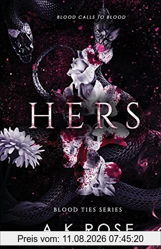 Rose, A. K. Hers, Alternate Cover Edition (Blood Ties - Alternate Cover Edition, Band 3)