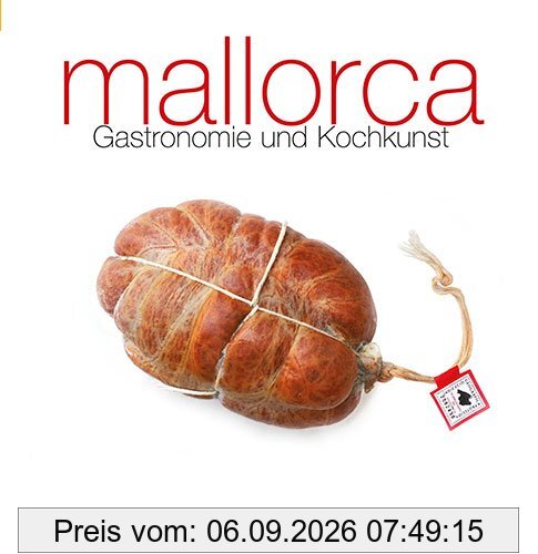 Mallorca : Gastronomie und Kochkunst