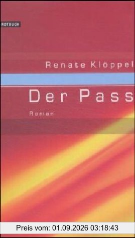 Der Pass. Roman