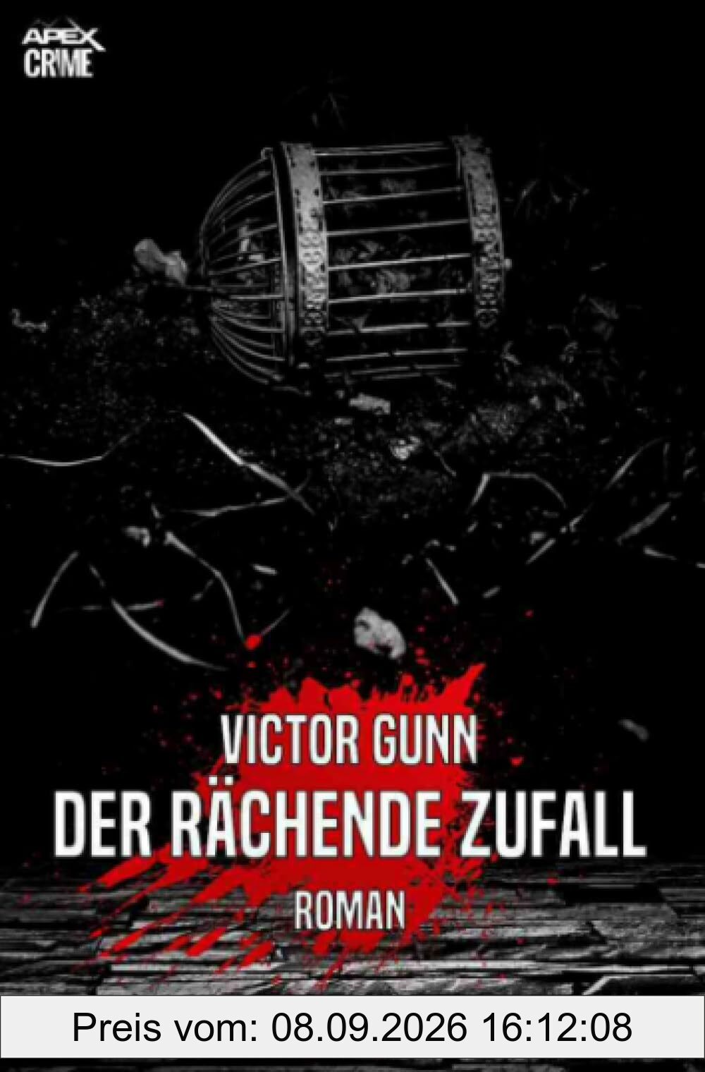 DER RÄCHENDE ZUFALL: Der Krimi-Klassiker!