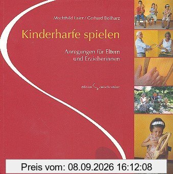 Kinderharfe spielen: Anregungen für Eltern und Erzieherinnen