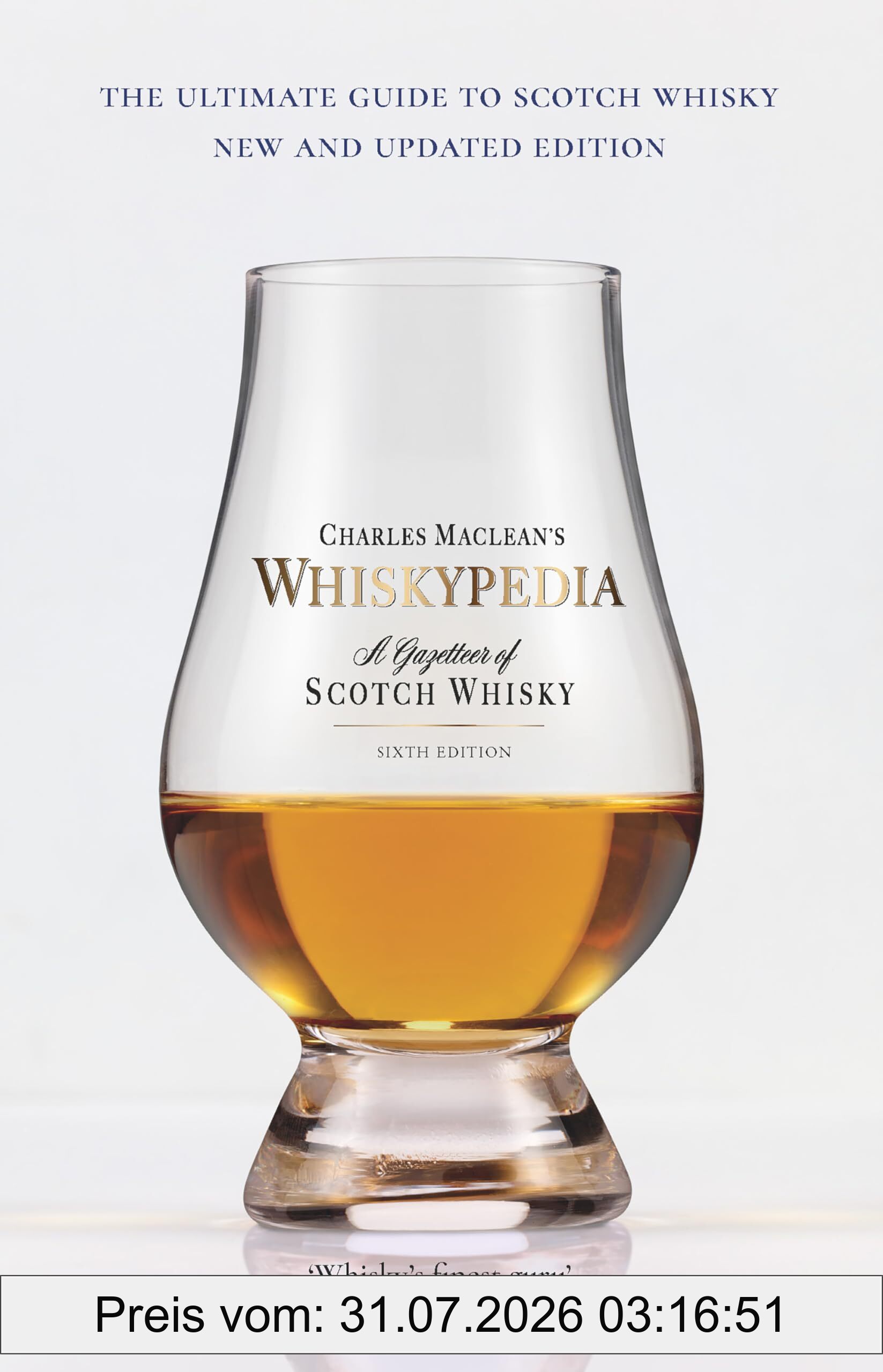 Charles MacLean Whiskypedia (New And Updated Edition), A Gazetteer Of Scotch Whisky