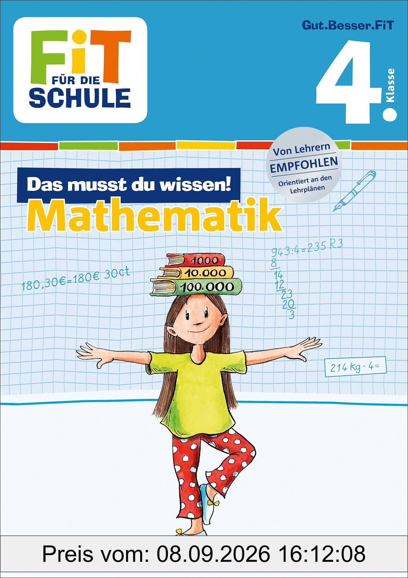 Fit für die Schule: Das musst du wissen! Mathematik 4. Klasse
