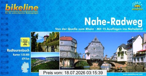 Esterbauer Bikeline Radtourenbuch, Nahe- Radweg, Von Der Quelle Zum Rhein, Mit 15 Ausflügen Ins Naheland, Wetterfest/reißfest
