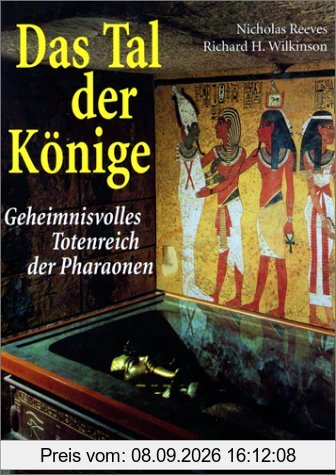 Das Tal der Könige. Sonderausgabe. Geheimnisvolles Totenreich der Pharaonen