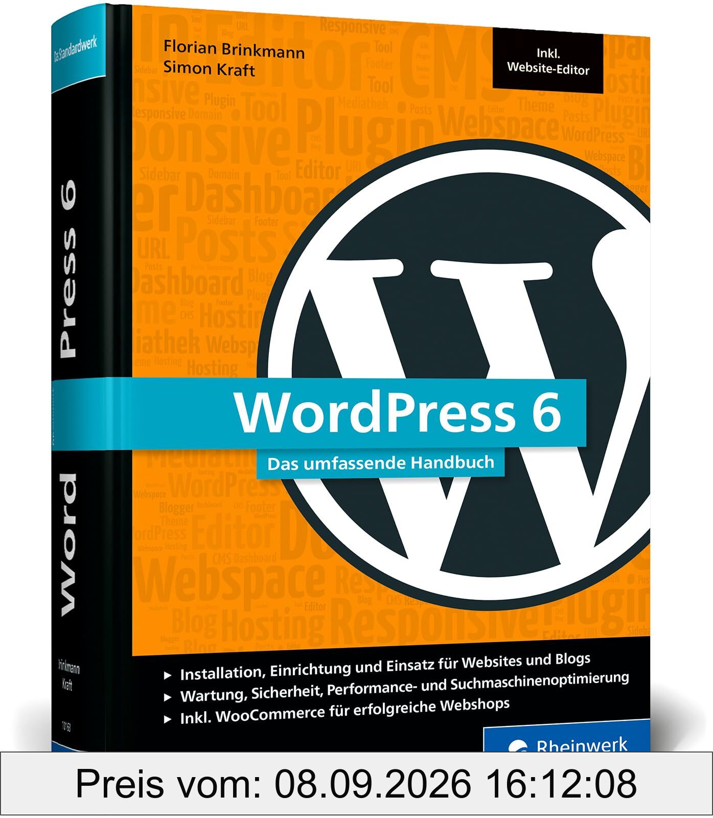 WordPress 6: Das umfassende Handbuch. Fast 1.000 Seiten Wissen zu WordPress inkl. Themes, Plug-ins, WooCommerce, SEO und mehr. Ausgabe 2025